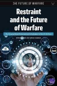 Restraint and the Future of Warfare : The Changing Global Environment and Its Implications for the U.S. Air Force