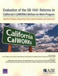 Evaluation of the SB 1041 Reforms to California's CalWORKs Welfare-to-Work Program : Updated Findings Regarding Policy Implementation and Outcomes
