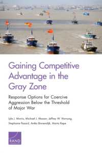 Gaining Competitive Advantage in the Gray Zon : Response Options for Coercive Aggression below the Threshold of Major War