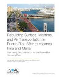 Rebuilding Surface, Maritime, and Air Transportation in Puerto Rico after Hurricanes Irma and Maria : Supporting Documentation for the Puerto Rico Recovery Plan