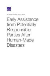 Early Assistance from Potentially Responsible Parties after Human-Made Disasters