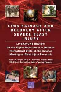Limb Salvage and Recovery after Severe Blast Injury : A Review of the Scientific Literature