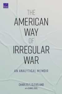 The American Way of Irregular War : An Analytical Memoir
