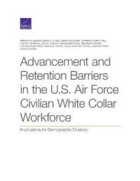 Advancement and Retention Barriers in the U.S. Air Force Civilian White Collar Workforce : Implications for Demographic Diversity