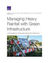 Managing Heavy Rainfall with Green Infrastructure : An Evaluation in Pittsburgh's Negley Run Watershed