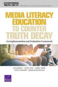 Media Literacy Education to Counter Truth Decay : An Implementation and Evaluation Framework