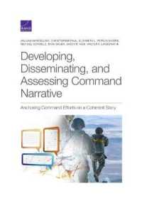 Developing, Disseminating, and Assessing Command Narrative : Anchoring Command Efforts on a Coherent Story