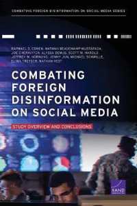 Combating Foreign Disinformation on Social Media : Study Overview and Conclusions