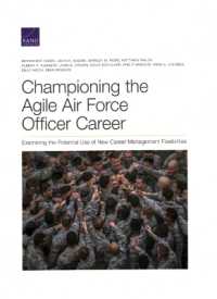 Championing the Agile Air Force Officer Career : Examining the Potential Use of New Career Management Flexibilities