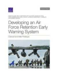 Developing an Air Force Retention Early Warning System : Concept and Initial Prototype