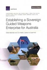 Establishing a Sovereign Guided Weapons Enterprise for Australia : International and Domestic Lessons Learned