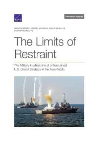 The Limits of Restraint : The Military Implications of a Restrained U.S. Grand Strategy in the Asia-Pacific