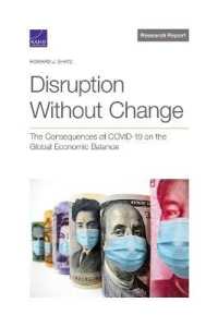 Disruption without Change : The Consequences of COVID-19 on the Global Economic Balance