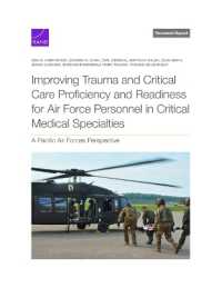 Improving Trauma and Critical Care Proficiency and Readiness for Air Force Personnel in Critical Medical Specialties : A Pacific Air Forces Perspective