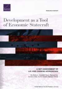 Development as a Tool of Economic Statecraft : A Net Assessment of U.S. and Chinese Approaches