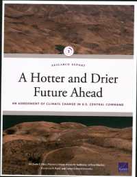 A Hotter and Drier Future Ahead : An Assessment of Climate Change in U.S. Central Command