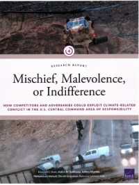 Mischief, Malevolence, or Indifference? : How Competitors and Adversaries Could Exploit Climate-Related Conflict in the U.S. Central Command Area of Responsibility