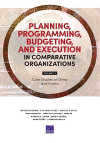 Planning, Programming, Budgeting, and Execution in Comparative Organizations: Case Studies of China and Russia, Volume 1