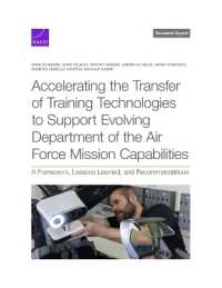 Accelerating the Transfer of Training Technologies to Support Evolving Department of the Air Force Mission Capabilities: A Framework, Lessons Learned,