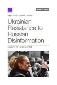 Ukrainian Resistance to Russian Disinformation : Lessons for Future Conflict