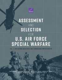 Assessment and Selection for U.S. Air Force Special Warfare : Vol. 2， Evaluating Objectives and Considering Improvements