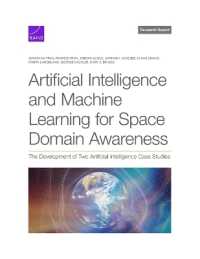 Artificial Intelligence and Machine Learning for Space Domain Awareness : The Development of Two Artificial Intelligence Case Studies