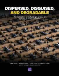 Dispersed, Disguised, and Degradable: The Implications of the Fighting in Ukraine for Future U.S.-Involved Conflicts