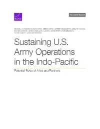 Sustaining U.S. Army Operations in the Indo-Pacific : Potential Roles of Allies and Partners