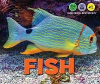 Fish (Investigate Biodiversity) （Library Binding）