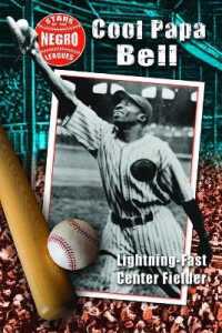 Cool Papa Bell : Lightning-Fast Center Fielder (Stars of the Negro Leagues)