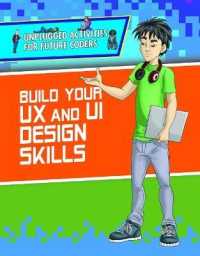 Build Your UX and Ui Design Skills (Unplugged Activities for Future Coders)