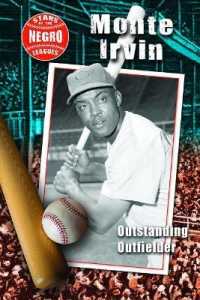 Monte Irvin : Outstanding Outfielder (Stars of the Negro Leagues)