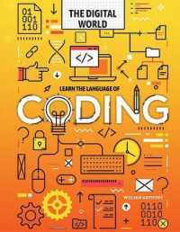 Learn the Language of Coding (Digital World) （Library Binding）