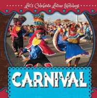 Carnival (Let's Celebrate Latino Holidays) （Library Binding）