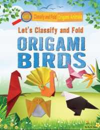 Let's Classify and Fold Origami Birds (Let's Classify and Fold Origami Animals)
