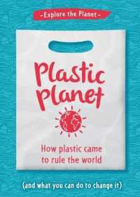 Plastic Planet (Explore the Planet) （Library Binding）
