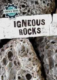 Igneous Rocks (Earth's Rocks in Review)