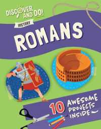 Romans (Discover and Do!: History) （Library Binding）