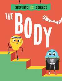 The Body (Step into Science)