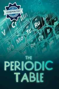 The Periodic Table (Chemistry in Review)