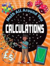 Calculations (Math All around You) （Library Binding）