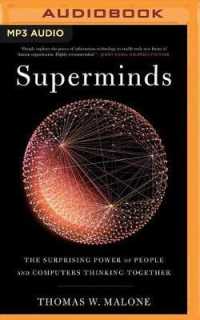 Superminds : The Surprising Power of People and Computers Thinking Together （MP3 UNA）
