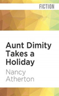 Aunt Dimity Takes a Holiday (6-Volume Set) (Aunt Dimity) （Unabridged）