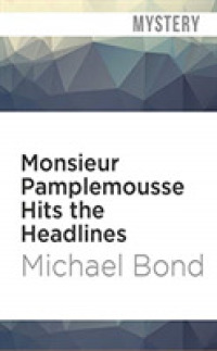 Monsieur Pamplemousse Hits the Headlines (5-Volume Set) （Unabridged）