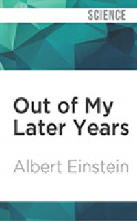 Out of My Later Years (7-Volume Set) : The Scientist, Philosopher, and Man Portrayed through His Own Words （Unabridged）