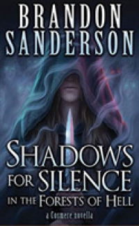 Shadows for Silence in the Forests of Hell (2-Volume Set) (A Cosmere Novella) （Unabridged）