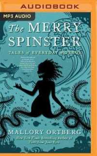 The Merry Spinster : Tales of Everyday Horror （MP3 UNA）