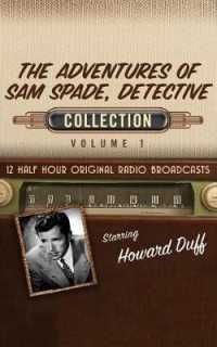 The Adventures of Sam Spade, Detective Collection (6-Volume Set) (Adventures of Sam Spade, Detective Collection) （Unabridged）