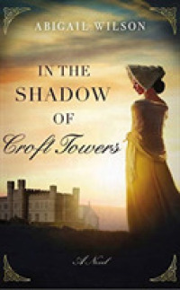 In the Shadow of Croft Towers (8-Volume Set) （Unabridged）