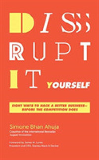 Disrupt-It-Yourself (6-Volume Set) : Eight Ways to Hack a Better Business-Before the Competition Does: Library Edition （Unabridged）